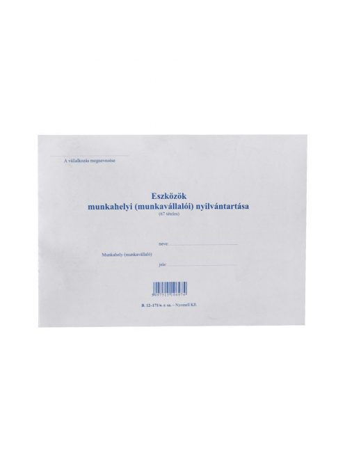 Eszközök munkahelyi nyilvántartása 67 tételes 12 oldal A5, fekvő B.12-171/A